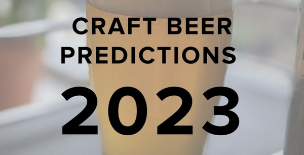 2023 Craft Beer and Yeast Predictions!